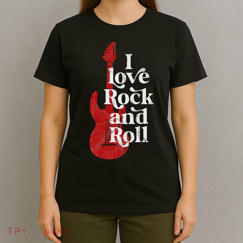 I Love Rock And Roll T-Shirt