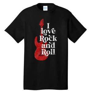 I Love Rock And Roll Tall T-Shirt