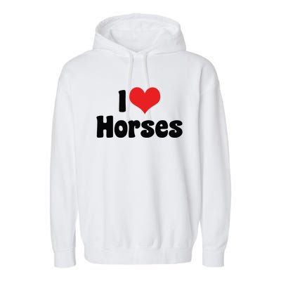 I Love Red Heart Horses Great Gift Horse Cow Rodeo Country Lover Cute Gift Garment-Dyed Fleece Hoodie