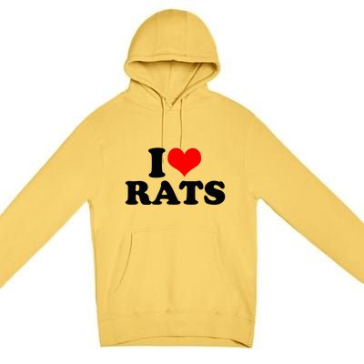 I Love Rats Premium Pullover Hoodie