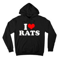 I Love Rats Hoodie