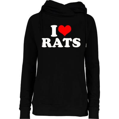 I Love Rats Womens Funnel Neck Pullover Hood