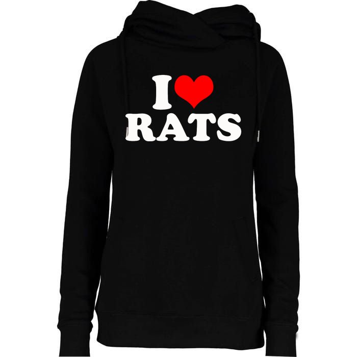 I Love Rats Womens Funnel Neck Pullover Hood