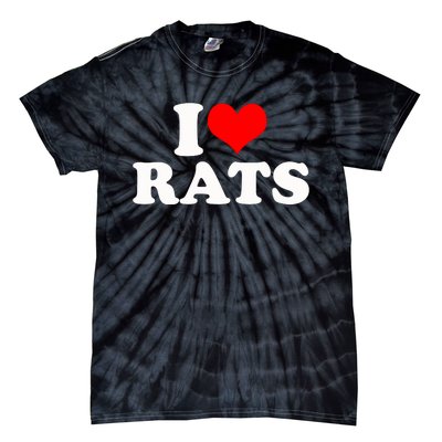 I Love Rats Tie-Dye T-Shirt