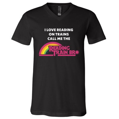 I Love Reading On Trains Call Me The Reading Train Bro V-Neck T-Shirt