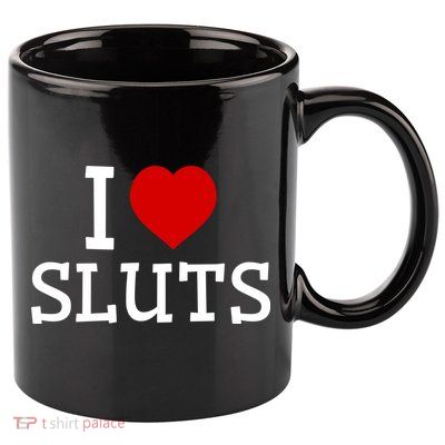 I Love Sluts I Heart Sluts Red Heart Love Sluts 11oz C Handle Ceramic Mug