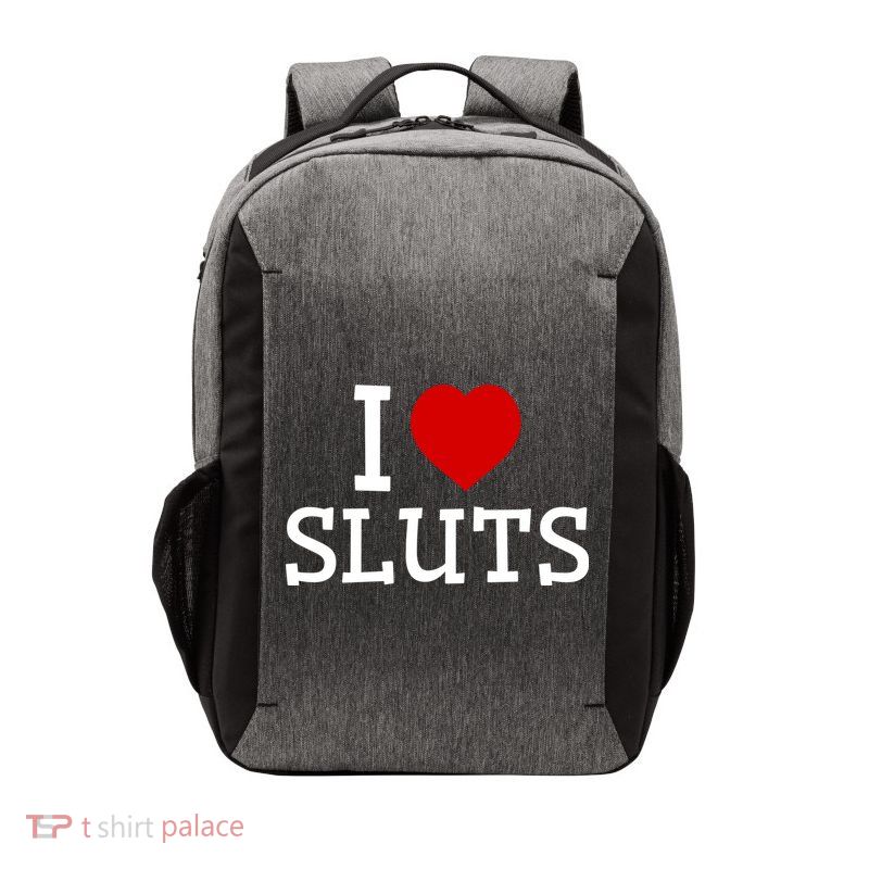 I Love Sluts I Heart Sluts Red Heart Love Sluts Vector Backpack