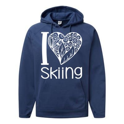 I Love Skiing For Ski Lovers Gift Performance Fleece Hoodie