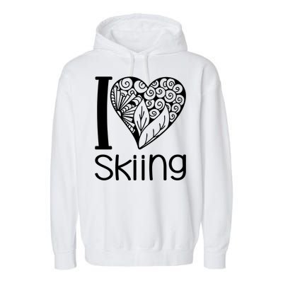 I Love Skiing For Ski Lovers Gift Garment-Dyed Fleece Hoodie