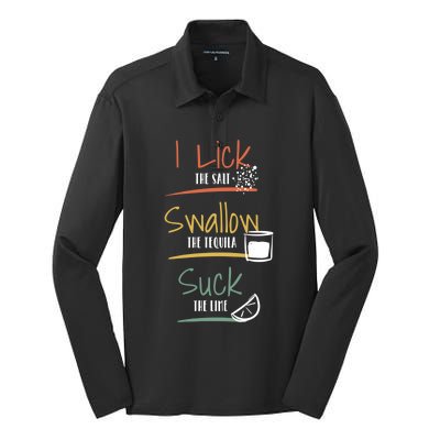 I Lick Salt Swallow Tequila Suck Lime Cinco De Mayo Gift Silk Touch Performance Long Sleeve Polo