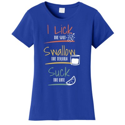 I Lick Salt Swallow Tequila Suck Lime Cinco De Mayo Gift Women's T-Shirt