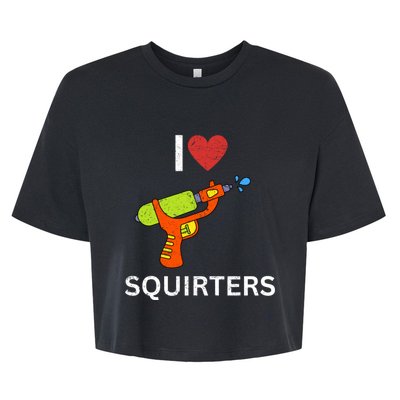 I Love Squirters Bella+Canvas Jersey Crop Tee