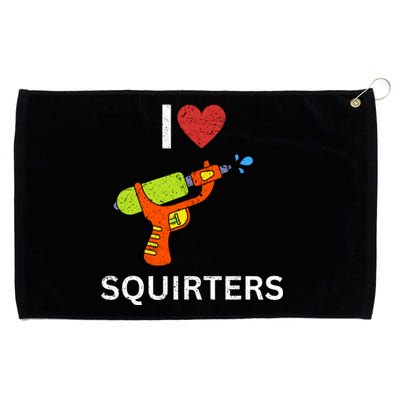 I Love Squirters Grommeted Golf Towel