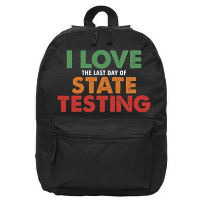 I Love State Testing Funny State Testing Day STAAR Test Day 16 in Basic Backpack