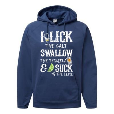 I Lick Salt Swallow Tequila Suck Lime Cinco De Mayo Cute Gift Performance Fleece Hoodie