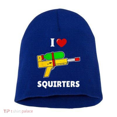 I Love Squirters Heart Design I Love Squirters Short Acrylic Beanie