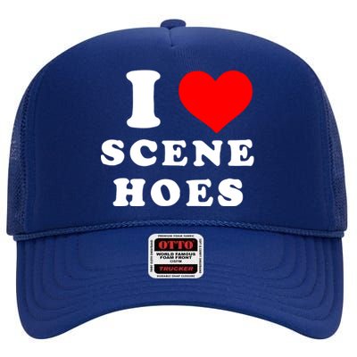 I Love Scene Hoes High Crown Mesh Back Trucker Hat