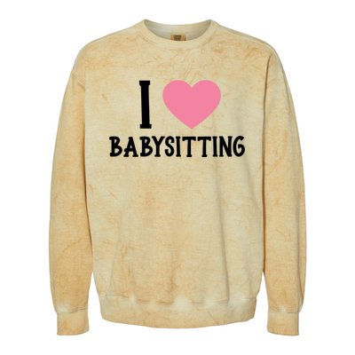 I Love Sitting Sitter Gift Colorblast Crewneck Sweatshirt