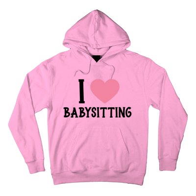 I Love Sitting Sitter Gift Hoodie