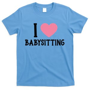 I Love Sitting Sitter Gift T-Shirt