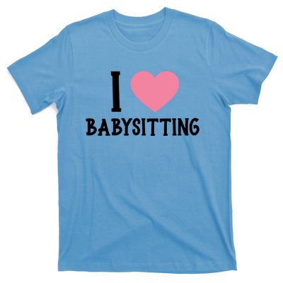 I Love Sitting Sitter Gift T-Shirt