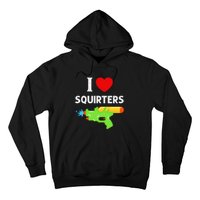 I Love Squirters Hoodie