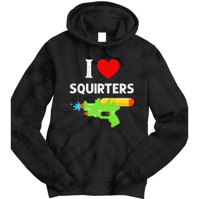 I Love Squirters Tie Dye Hoodie