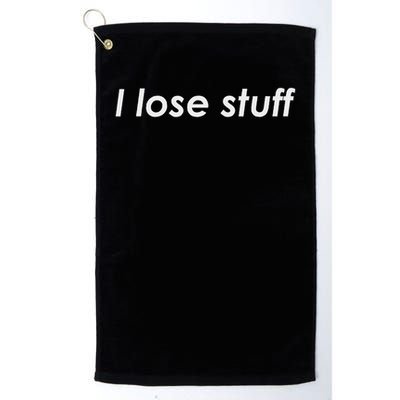 I Lose Stuff Funny Forgetful Golf Towel