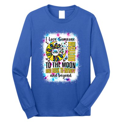 I Love Someone With Autism Moon And Back Support Autism Gift Long Sleeve Shirt