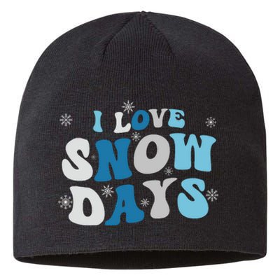 I Love Snow Days Snow Day Supporter Snow Lover Sustainable Beanie