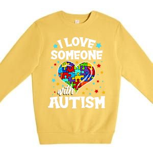 I Love Someone With Autism Gift Premium Crewneck Sweatshirt