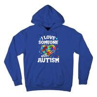 I Love Someone With Autism Gift Tall Hoodie