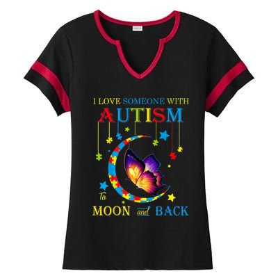 I Love Someone With Autism To The Moons And Back Ladies Halftime Notch Neck Tee