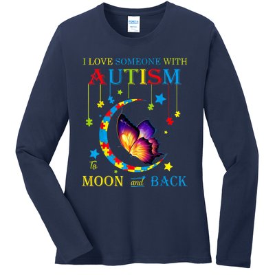 I Love Someone With Autism To The Moons And Back Ladies Long Sleeve Shirt