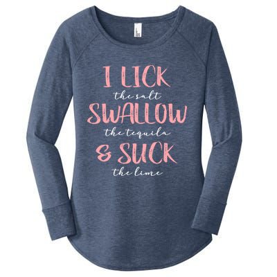 I Lick Salt Swallow Tequila Suck Lime Funny Mexican Ing Great Gift Women's Perfect Tri Tunic Long Sleeve Shirt