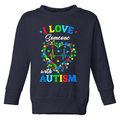 I Love Someone With Autism Awareness Men Women K.ids TS.hirt Toddler Sweatshirt