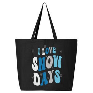 I Love Snow Days Snow Day Supporter Snow Lover 25L Jumbo Tote