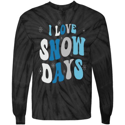 I Love Snow Days Snow Day Supporter Snow Lover Tie-Dye Long Sleeve Shirt