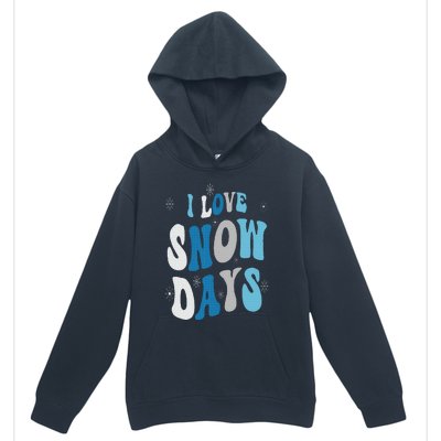 I Love Snow Days Snow Day Supporter Snow Lover Urban Pullover Hoodie