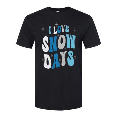 I Love Snow Days Snow Day Supporter Snow Lover Softstyle® CVC T-Shirt