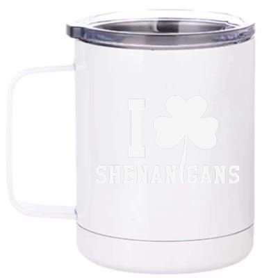 I LOVE Shenanigans Shamrock Saint Patrick's Day 12 oz Stainless Steel Tumbler Cup