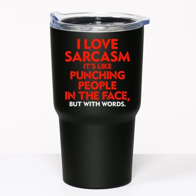 I Love Sarcasm Its Like Punching People In The Face Tumbler