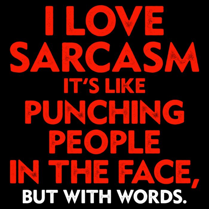 I Love Sarcasm Its Like Punching People In The Face Womens T-Shirt
