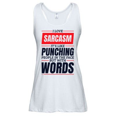 I Love Sarcasm ItS Like Punching People In The Face Ladies Essential Flowy Tank
