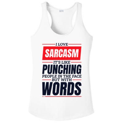 I Love Sarcasm ItS Like Punching People In The Face Ladies PosiCharge Competitor Racerback Tank