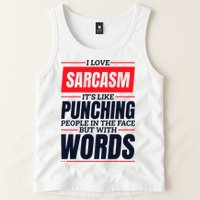 I Love Sarcasm ItS Like Punching People In The Face Tank Top