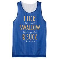 I Lick Salt Swallow Tequila Suck Lime Funny Mexican Ing Cool Gift Mesh Reversible Basketball Jersey Tank