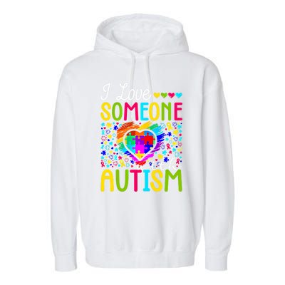 I Love Someone With Autism Rainbow Heart Puzzle Piece Gift Garment-Dyed Fleece Hoodie