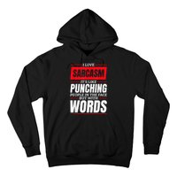 I Love Sarcasm ItS Like Punching People In The Face Hoodie