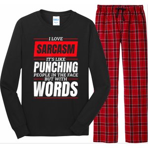 I Love Sarcasm ItS Like Punching People In The Face Long Sleeve Pajama Set